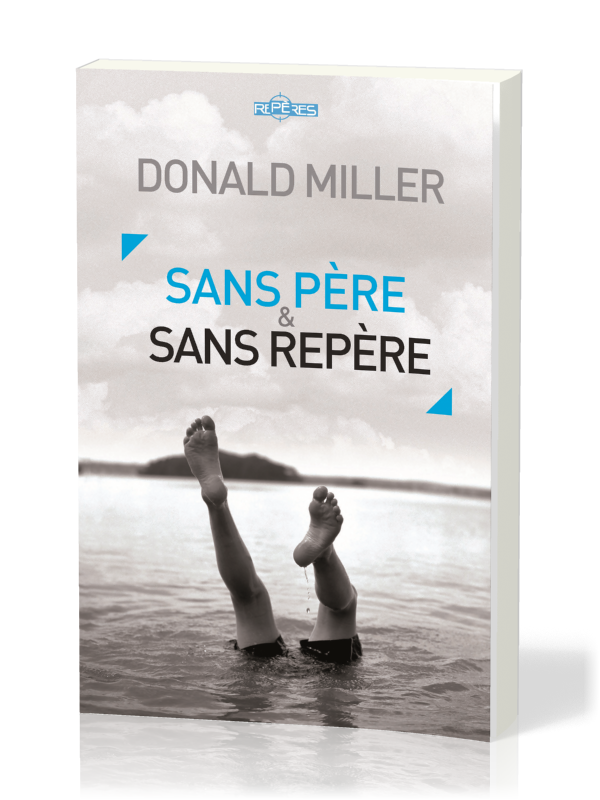 SANS PERE ET SANS REPERE