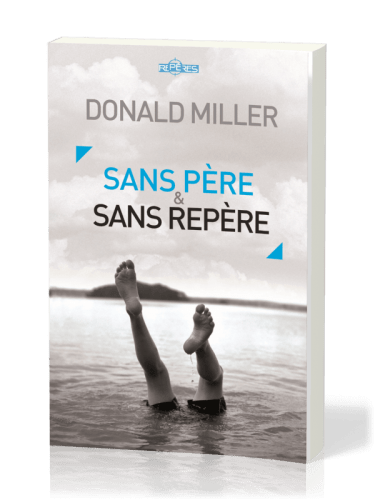 SANS PERE ET SANS REPERE