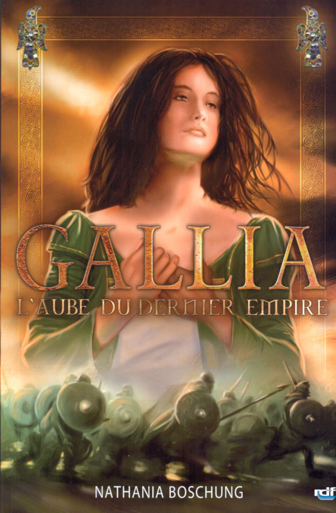 GALLIA L'AUBE DU DERNIER EMPIRE