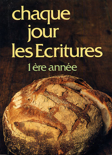 CHAQUE JOUR LES ECRITURES VOL. 1 BROCHE