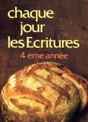 CHAQUE JOUR LES ECRITURES VOL. 4 BROCHE