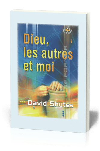 DIEU LES AUTRES ET MOI