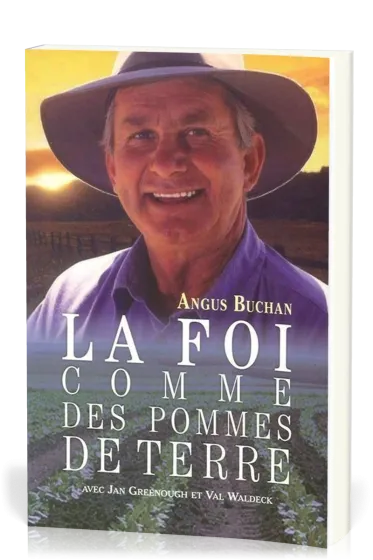 FOI COMME DES POMMES DE TERRE (LA)