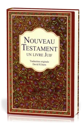 NOUVEAU TESTAMENT - UN LIVRE JUIF
