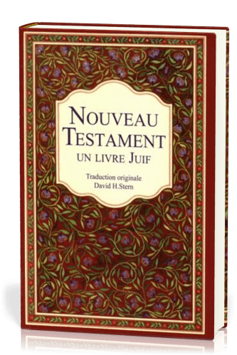 NOUVEAU TESTAMENT - UN LIVRE JUIF