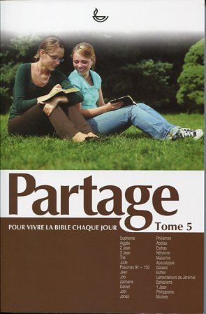 Partage Tome 5 - Pour vivre la Bible chaque jour