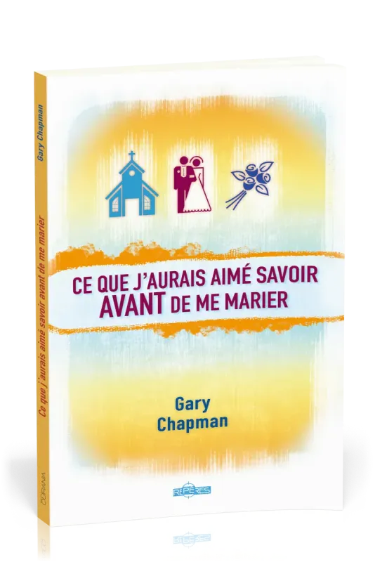 CE QUE J'AURAIS AIME SAVOIR AVANT DE ME MARIER