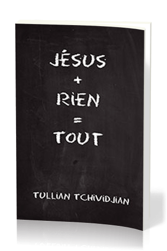 JESUS + RIEN  TOUT