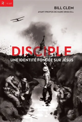 DISCIPLE - UNE IDENTITE FONDEE SUR JESUS