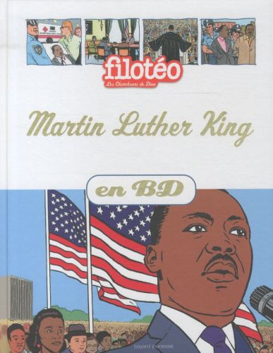 CHERCHEURS DE DIEU (LES) - TOME 14 - MARTIN LUTHER KING