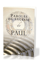 PAROLES DE SAGESSE DE PAUL