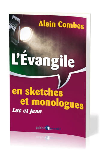 EVANGILE EN SKETCHES ET MONOLOGUES (L')