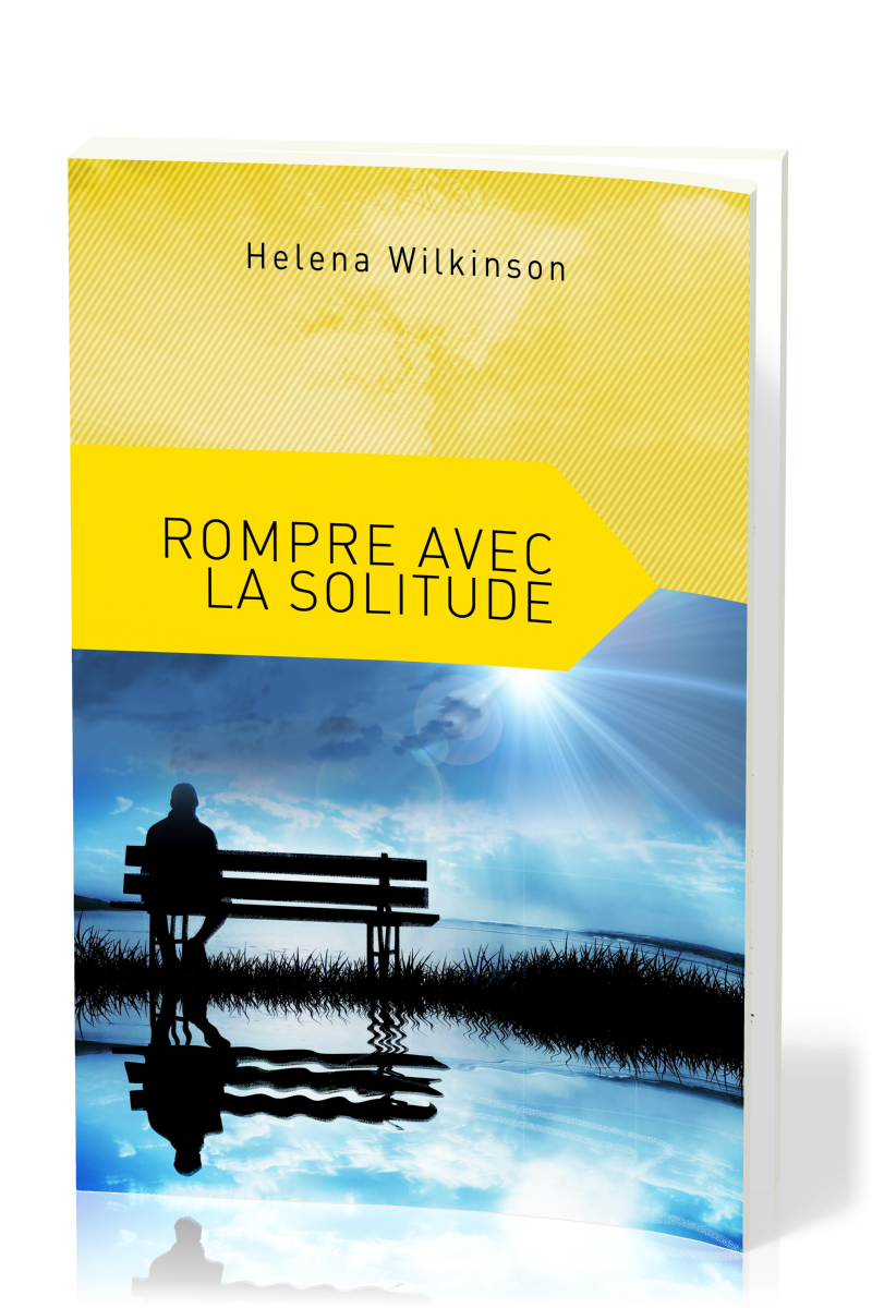 ROMPRE AVEC LA SOLITUDE