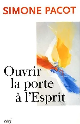 OUVRIR LA PORTE A L'ESPRIT