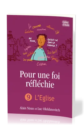 POUR UNE FOI REFLECHIE - 9 L'EGLISE - IAD