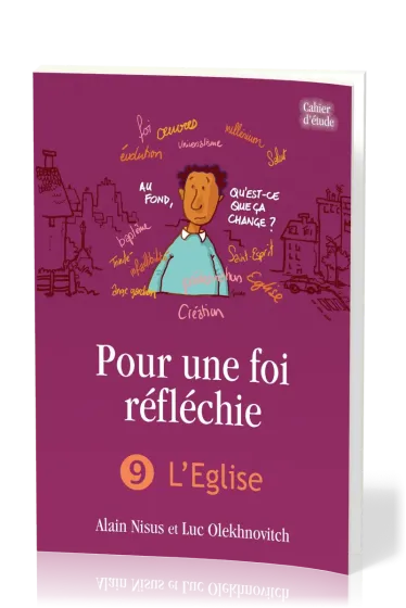 POUR UNE FOI REFLECHIE - 9 L'EGLISE - IAD