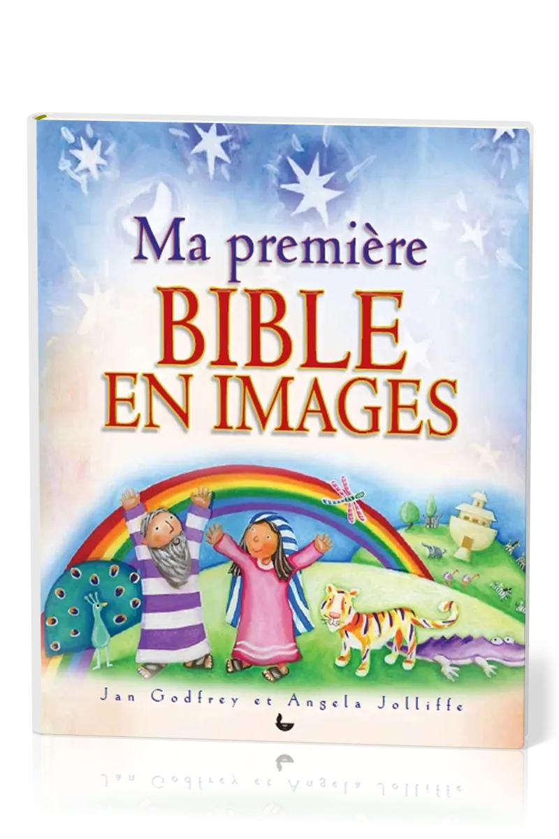 MA PREMIERE BIBLE EN IMAGES