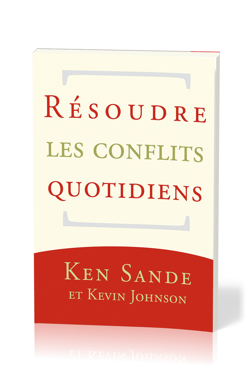 RESOUDRE LES CONFLITS QUOTIDIENS