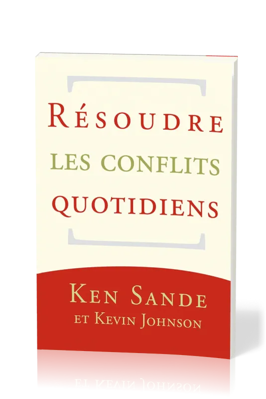 RESOUDRE LES CONFLITS QUOTIDIENS