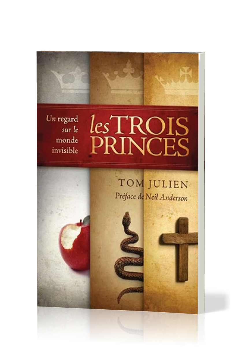 TROIS PRINCES (LES) - UN REGARD SUR LE MONDE INVISIBLE