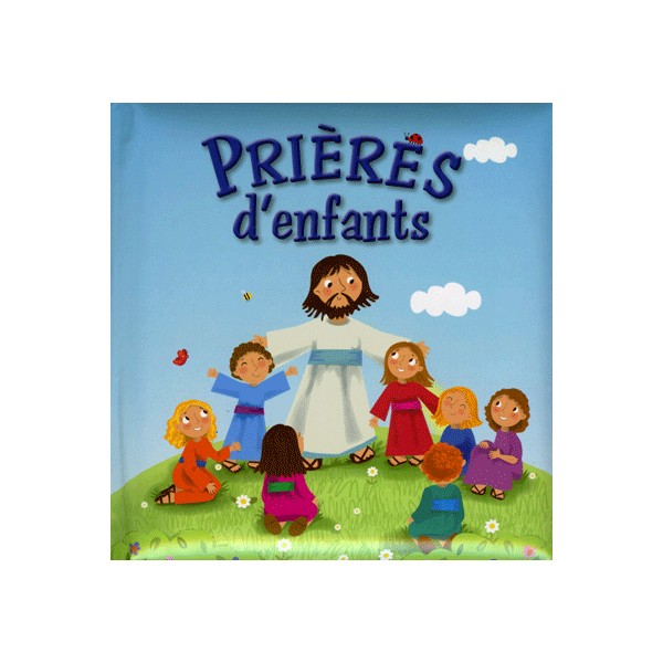 PRIERES D'ENFANTS