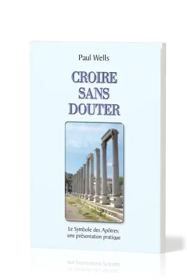 CROIRE SANS DOUTER
