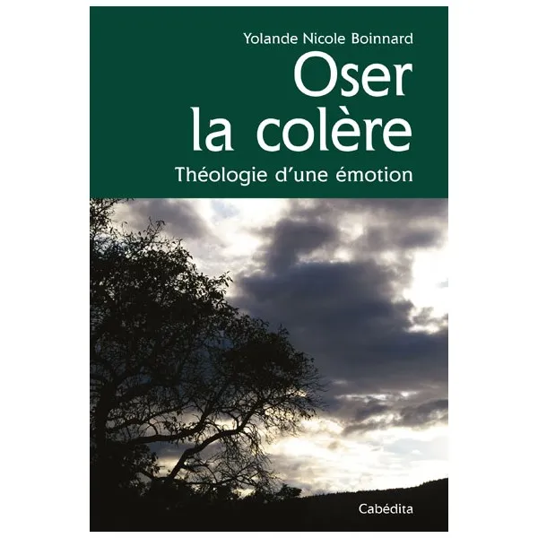 OSER LA COLERE