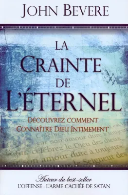 CRAINTE DE L'ETERNEL (LA)
