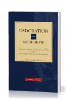 ADORATION COMME MODE DE VIE (L')