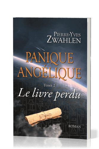 PANIQUE ANGELIQUE - LE LIVRE PERDU - TOME 2