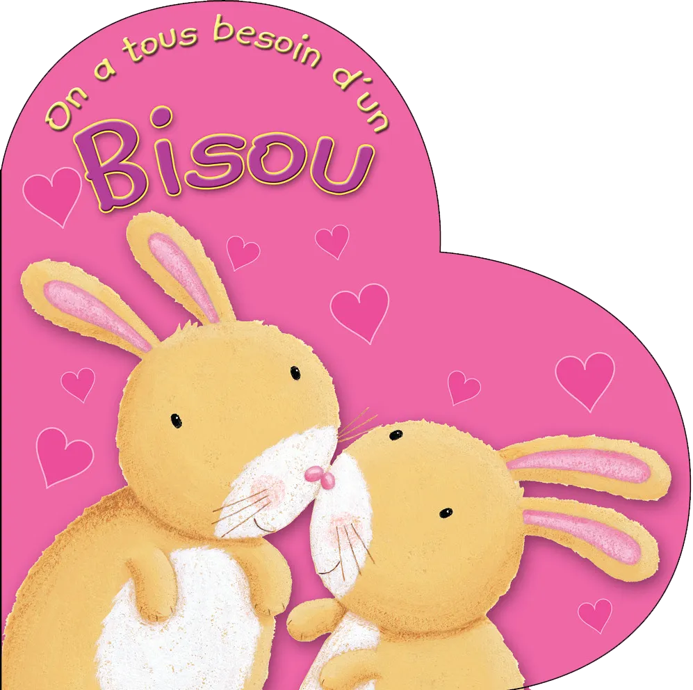 ON A TOUS BESOIN D'UN BISOU