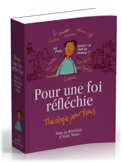 POUR UNE FOI REFLECHIE - THEOLOGIE POUR TOUS - BROCHE FORMAT REDUIT