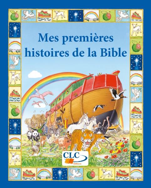 MES PREMIERES HISTOIRES DE LA BIBLE