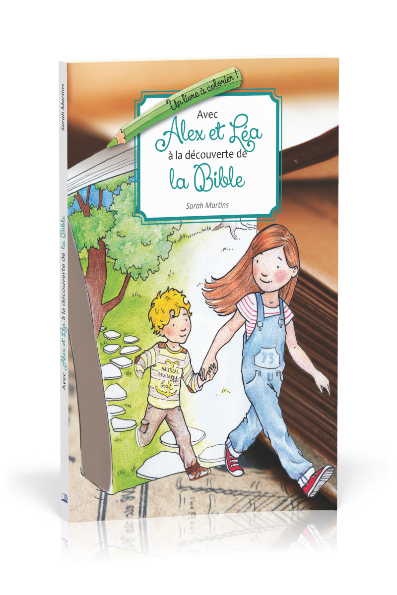 AVEC ALEX ET LEA A LA DECOUVERTE DE LA BIBLE