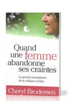 QUAND UNE FEMME ABANDONNE SES CRAINTES