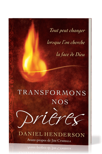 TRANSFORMONS NOS PRIERES