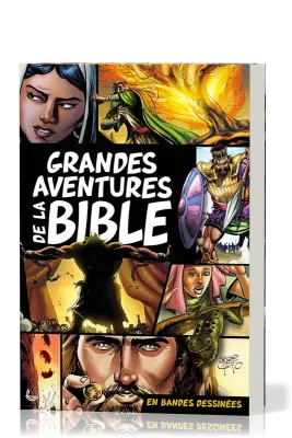 GRANDES AVENTURES DE LA BIBLE (LES) - EN BANDES DESSINÉES