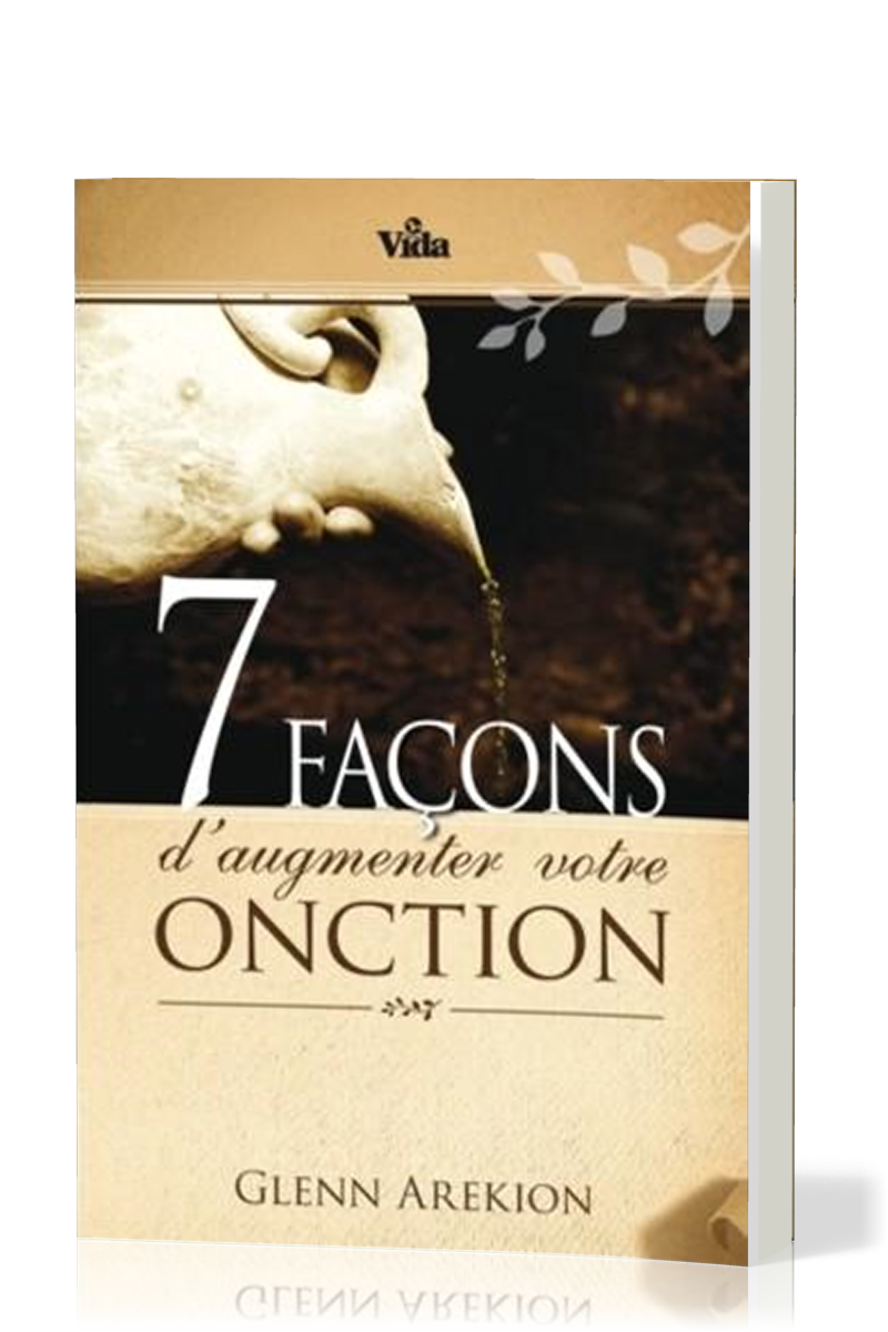 7 FACONS D'AUGMENTER VOTRE ONCTION