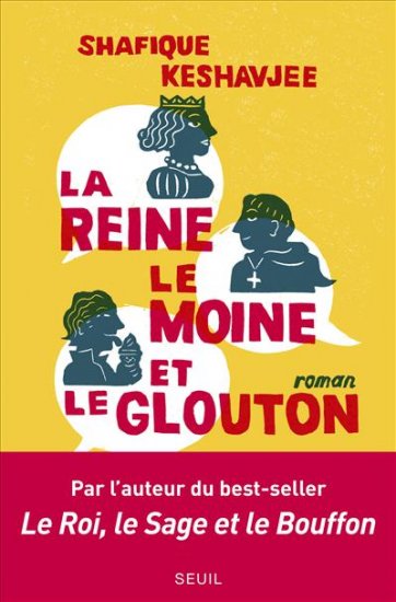 REINE, LE MOINE ET LE GLOUTON (LA)