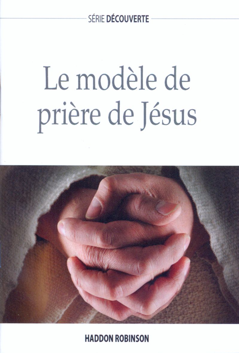 MODELE DE PRIERE DE JESUS (LE) - BROCHURE