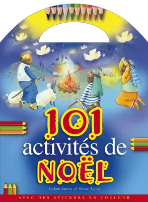 101 ACTIVITES DE NOEL