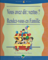 VOUS AVEZ DIT:VERTUS? RENDEZ-VOUS EN FAMILLE