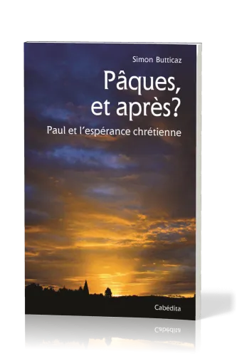 PAQUES ET APRES ?