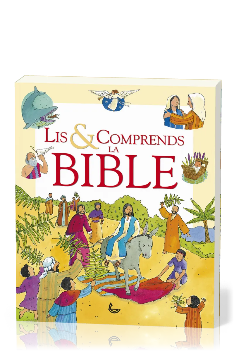 LIS ET COMPRENDS LA BIBLE