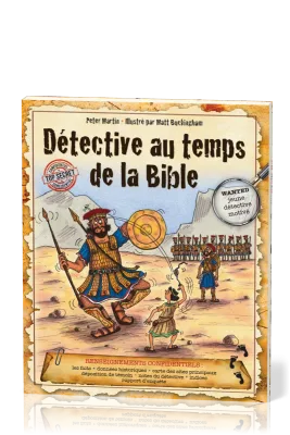 DETECTIVE AU TEMPS DE LA BIBLE