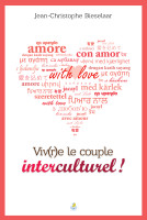 VIVRE LE COUPLE INTERCULTUREL