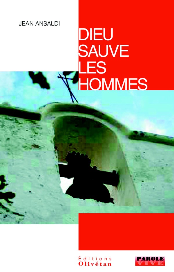 DIEU SAUVE LES HOMMES