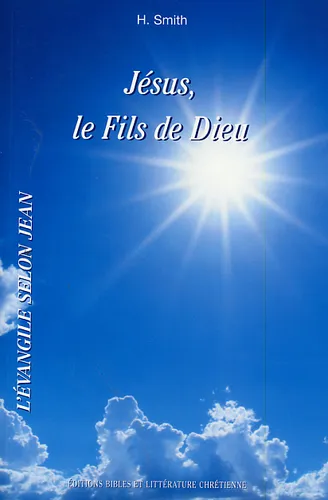 043 JESUS LE FILS DE DIEU - L'EVANGILE SELON JEAN