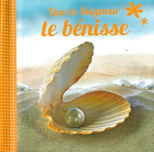 MINI-LIVRE - QUE LE SEIGNEUR TE BENISSE