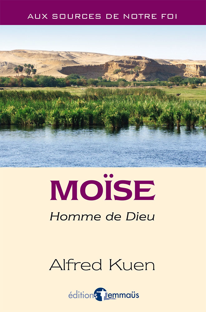 MOÏSE - HOMME DE DIEU